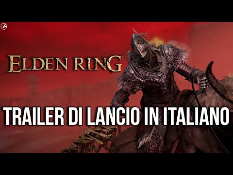 ELDEN RING: TRAILER DI LANCIO IN ITALIANO