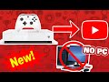 How to make a youtube video on Xbox One / No Capture Card