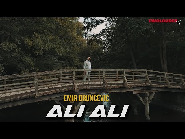 EMIR BRUNCEVIC - ALI, ALI (OFFICIAL VIDEO) class=