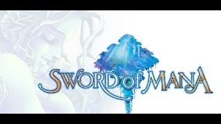 Sword of Mana - Hero Story - Episode 15 - Cascade Cave - No Commentary