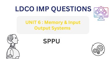 LDCO Unit 6 IMP Questions | Memory & Input Output Systems | SPPU #exambuddy