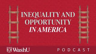 E11: Inequality and Opportunity in America