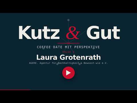 Kutz & Gut – Folge 2 – Laura Grotenrath