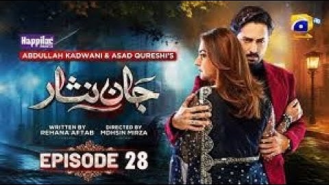Jaan Nisar Ep 28 - [Eng Sub] - Digitally Presented by Happilac Paints - 6th July 2024 - Har Pal Geo