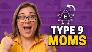 Episode 221: Enneagram Type Mom's Parenting Styles