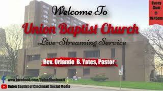 Union Baptist-Sunday Morning Service
