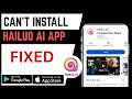 How To Fix Can't Install Hailuo AI App From Google Play Store