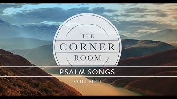 Psalm 121 (Lyric Video)