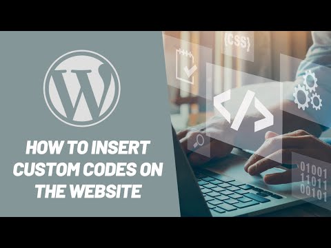 How to insert custom codes on your WordPress website