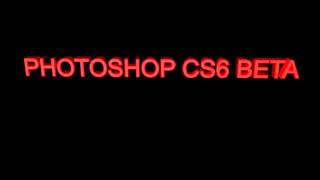 Adobe Photoshop CS6 Beta Download HD