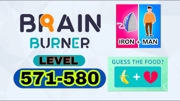 Brain Burner Word Brain Riddle level 571 572 573 574 575 576 577 578 579 580