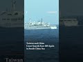 Taiwan and China Coast Guards Face Off Again in South China Sea