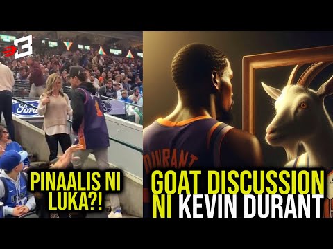 Kevin Durant sa GOAT Discussion, PINIGILAN ng Isang Player | Luka Doncic May PINAALIS na Fan