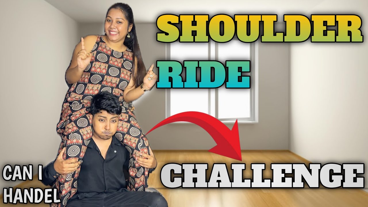 SHOULDER RIDE CHALLENGE 😱 || couple shoulder ride challenge - YouTube