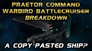 Praetor Command Warbird Battlecruiser Breakdown (Ft. Copy & Paste) | Star Trek Online