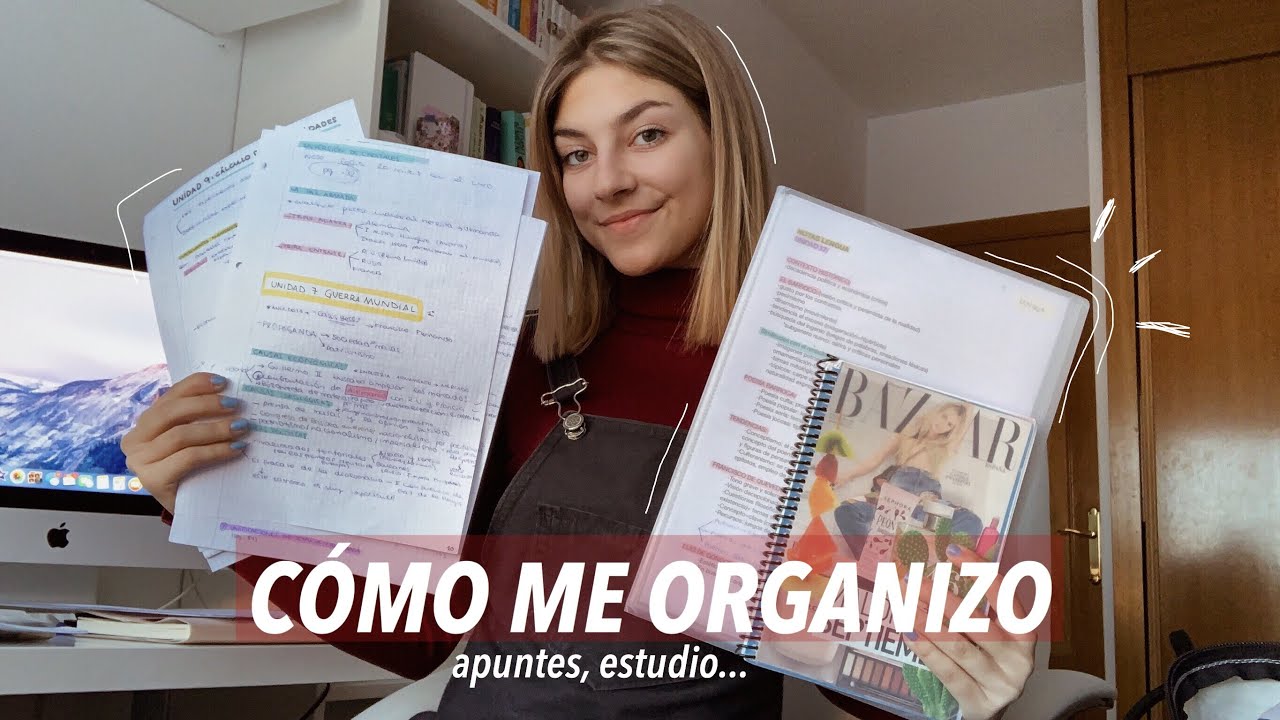 COMO ME ORGANIZO (apuntes, estudio...)