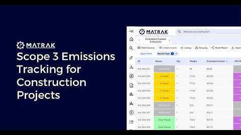 Scope Three Emissions Tracking for Construction Projects | Matrak