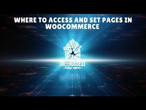 WooCommerce Tutorial - Dove accessi e impostare Pagine In WooCommerce | Treehouse 51