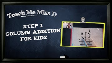 Step 1: Column addition for kids