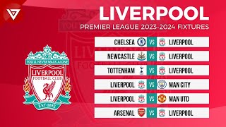 LIVERPOOL FIXTURES PREMIER LEAGUE 2023/24 | EPL Fixtures 2023-24