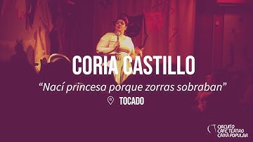 Coria Castillo en Tocado: "Nací princesa porque zorras sobraban"