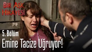 Emine E Uğruyor - Bir Aşk Hikayesi 5. Bölüm