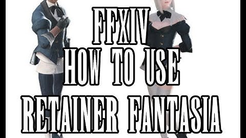 FFXIV HW : How to use a Retainer Fantasia in Final Fantasy XIV