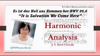 Bach Chorale R.4 "Es ist das Heil uns kommen her" BWV 86.6 | Harmonic Analysis | music theory