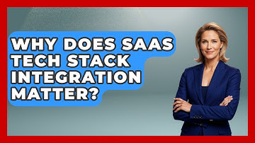 Why Does SaaS Tech Stack Integration Matter? - Saas Marketing Wizards