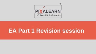EA Part-1 Revision session