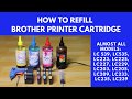 HOW TO REFILL BROTHER INK CARTRIDGES | ALMOST ALL MODELS | MFC-J200 ETC