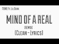 T9ine - Mind of a Real (Remix) (Clean - Lyrics) Ft. Lil Durk