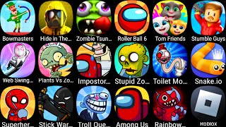Troll Quest Internet,Toilet Monster,Stumble Guys,Stick War,Roblox,Impostor Choice,Zombie Tsunami....