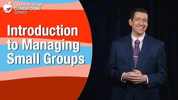 Introduction to Managing Small Groups