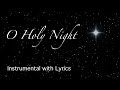 Gambar cover O HOLY NIGHT | instrumental with Lyrics | Christmas Carol