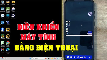 Cách điều khiển máy tính bằng điện thoại