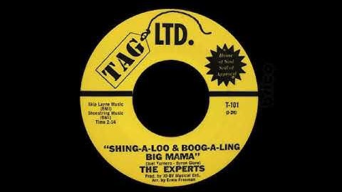 The Experts - Shing-A-Loo & Boog-A-Ling Big Mama