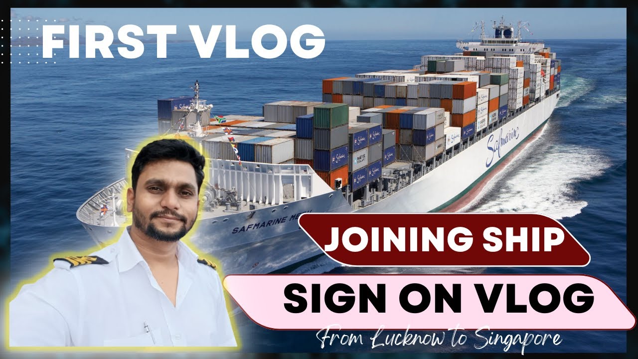 SIGN ON VLOG ||Joining ship from Singapore ||Joining Ship sign On ...