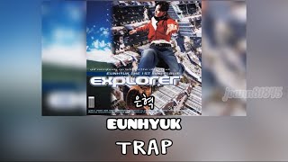 ιθ΅« EUNHYUK (μν) - TRAP -ιηΉδΈεγηΎ
馬ζΌι³ζθ©