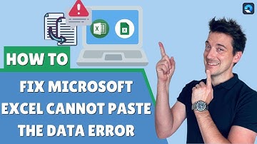 How to Fix Microsoft Excel cannot Paste the Data Error
