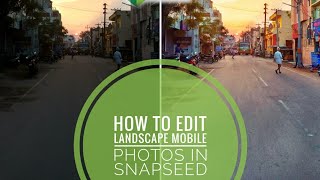 Snapseed | Simple Landscape Editing | in 4 mins | Look Like Professional Photography screenshot 3