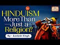 Hinduism religion or way of life  exploring indias cultural heritage  upsc