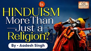 Hinduism: Religion or Way of Life? | Exploring India's Cultural Heritage | UPSC