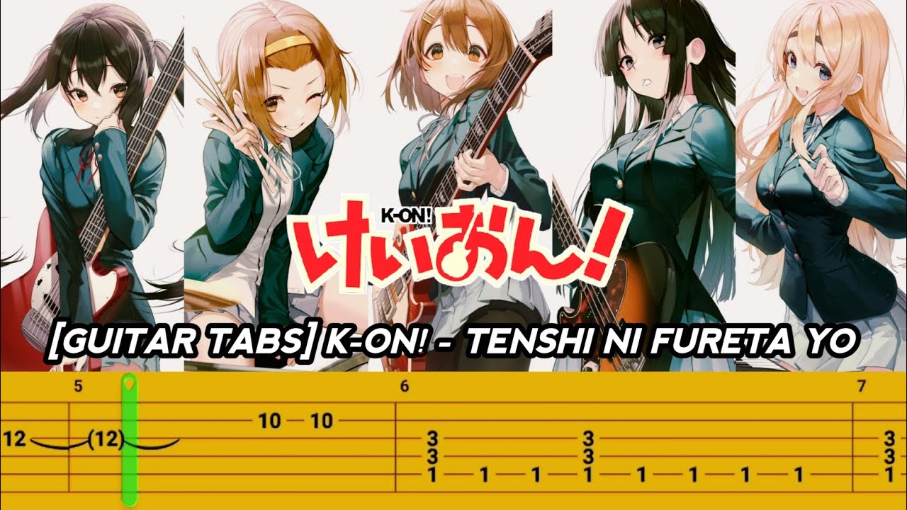 [GUITAR TABS] K-ON! - TENSHI NI FURETA YO - YouTube