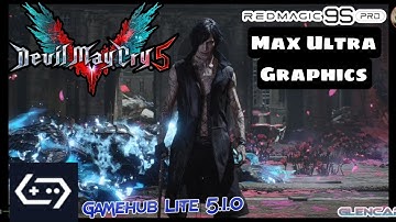 Devil My Cry 5 Max Ultra Graphics Set 720p Gamehub Lite v5.1.0 Android Offline