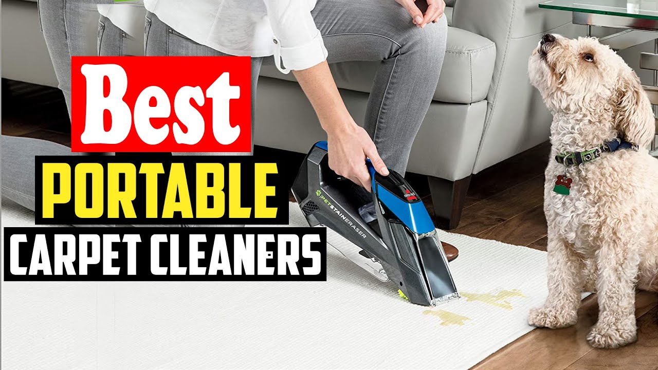 Top 10 Best Portable Carpet Cleaners in 