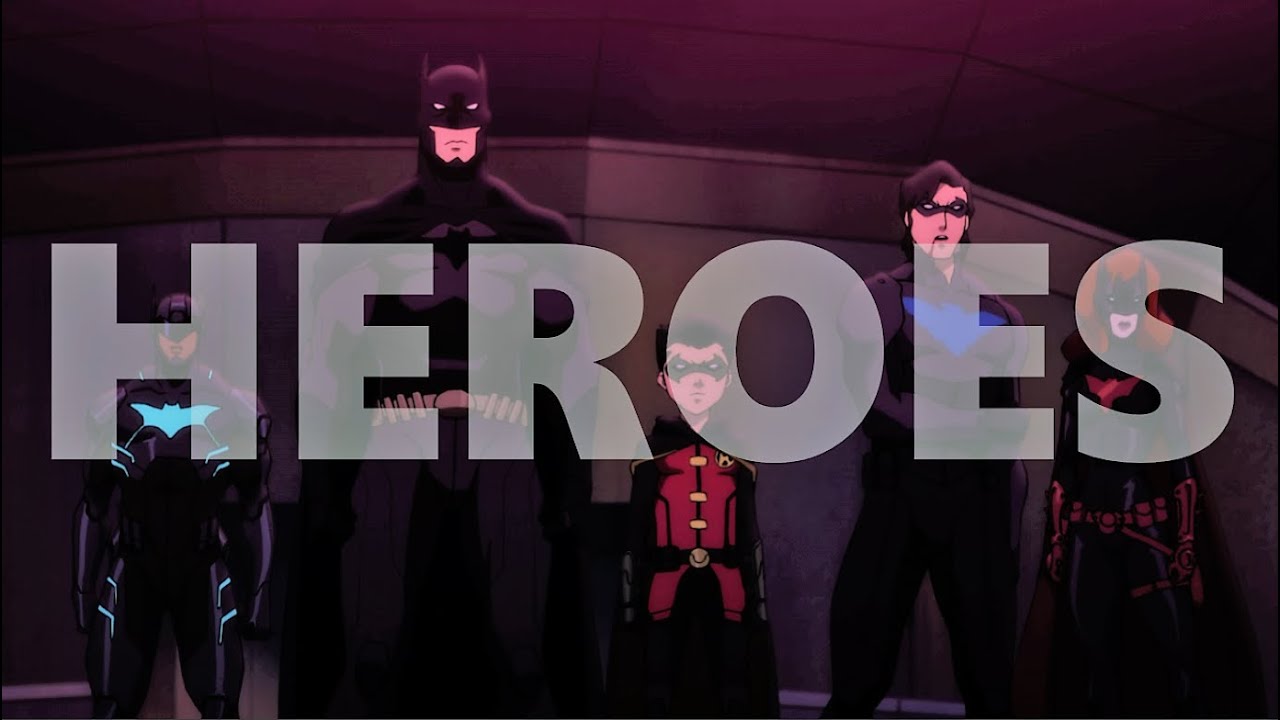Batfamily/Heroes- tribute