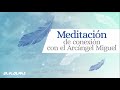 Meditación de conexión con el Arcángel Miguel