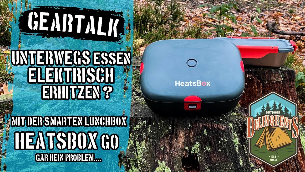 Geartalk: Unterwegs Essen elektrisch erhitzen?🔋Kein Problem! Mit der HeatsBox  Go 🍽️Smarte Lunchbox 🍱 