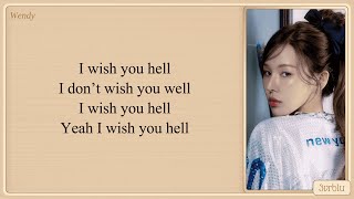 Wendy Wish You Hell Easy Lyrics